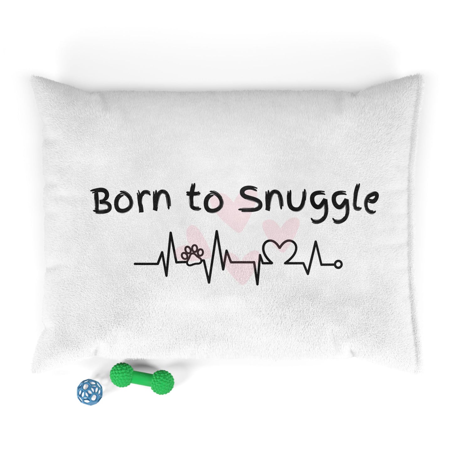 Born to Snuggle Pet Bed