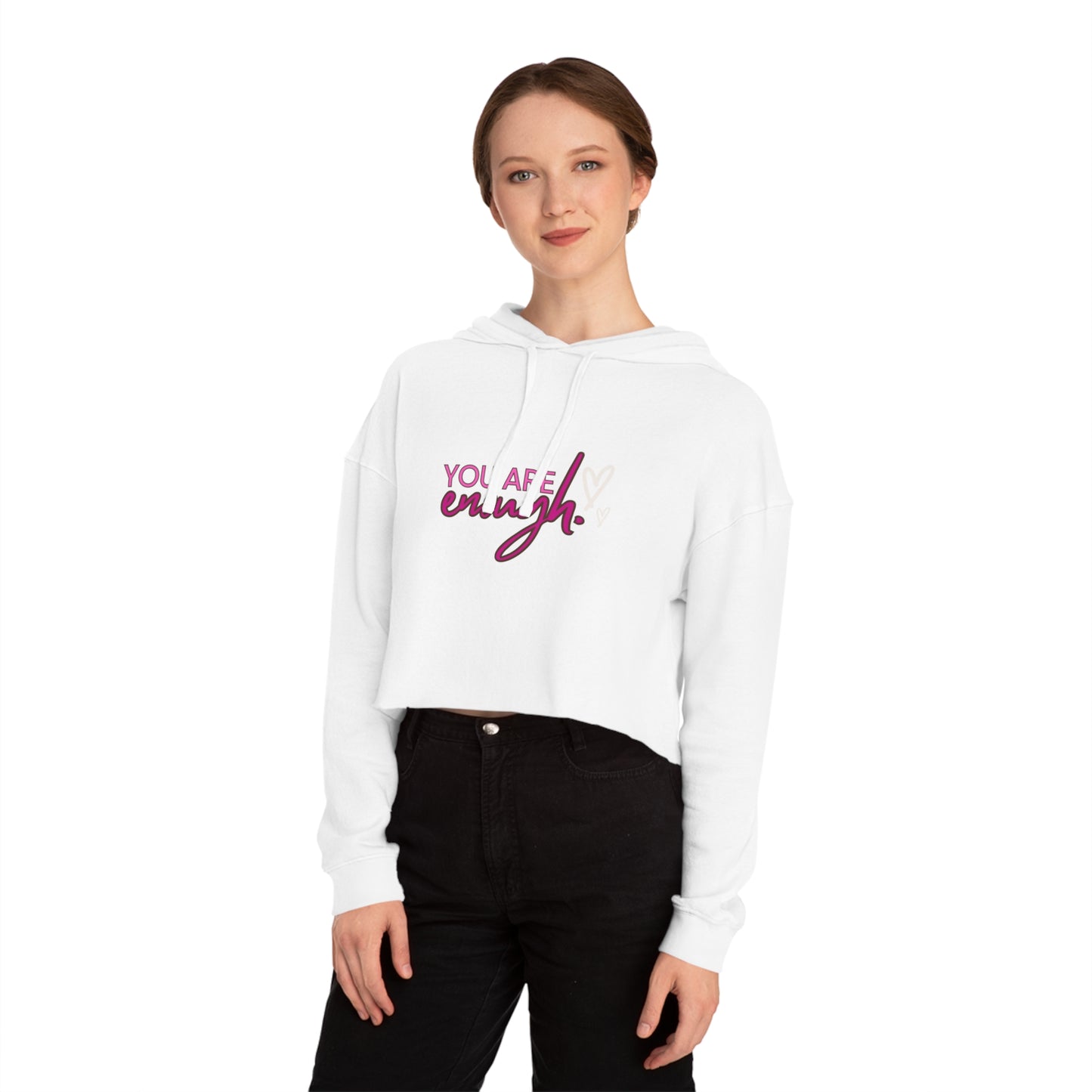 You Are Enough Cropped Hooded Sweatshirt