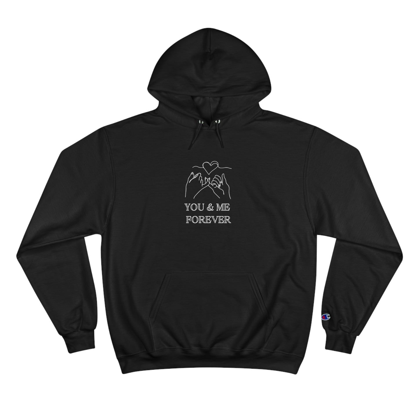 You & Me Champion Hoodie