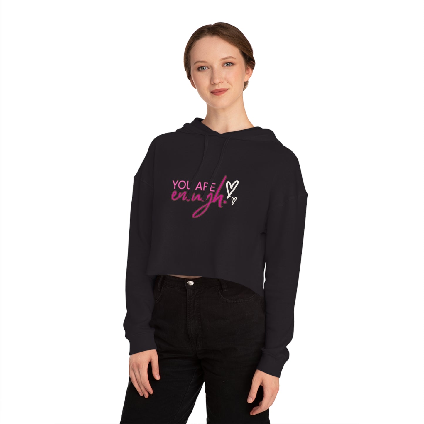 You Are Enough Cropped Hooded Sweatshirt