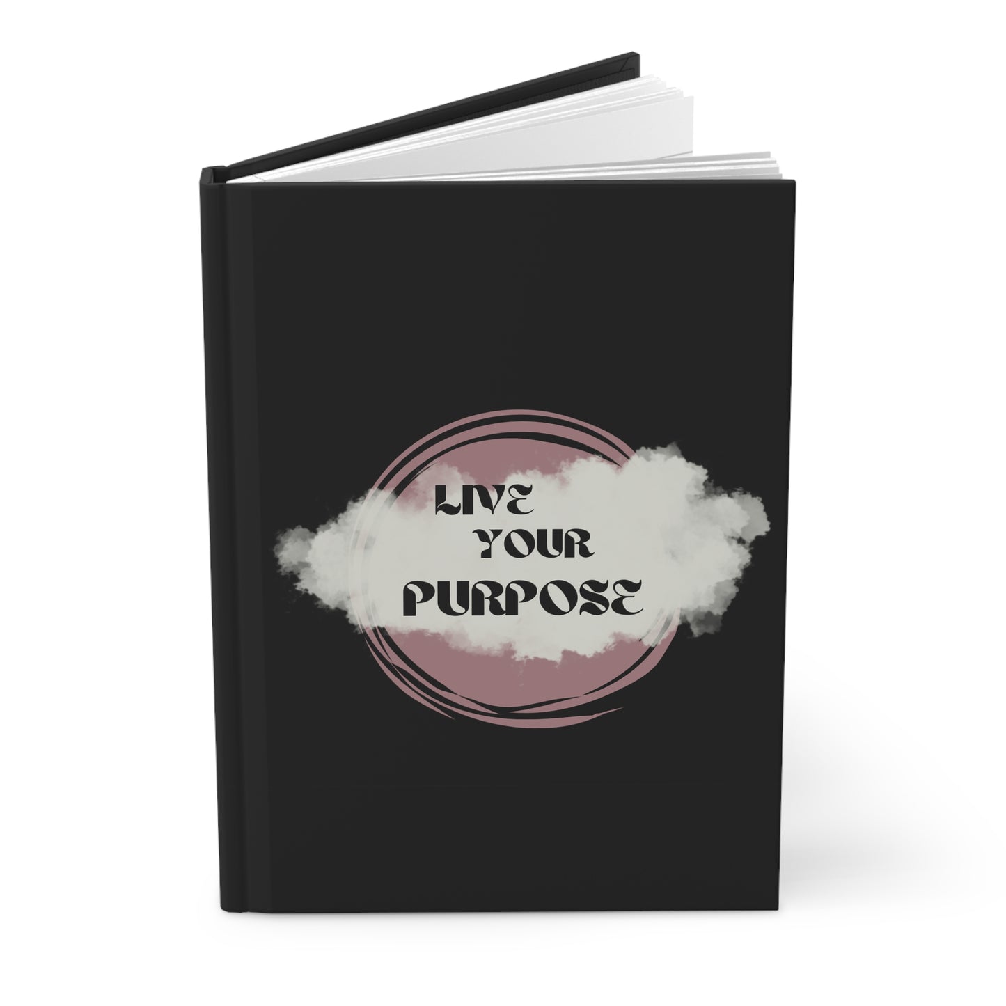 Live Your Purpose Hardcover Journal