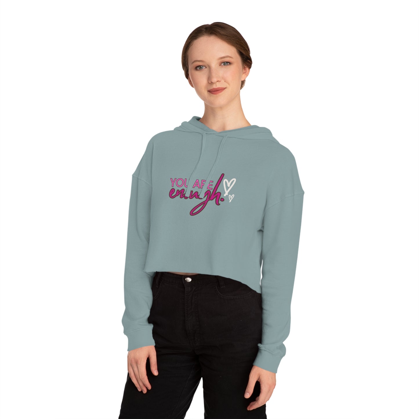 You Are Enough Cropped Hooded Sweatshirt