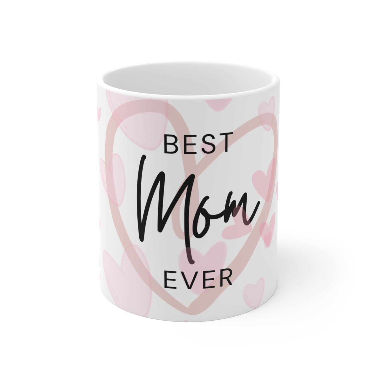 Best Mom Ever Mug