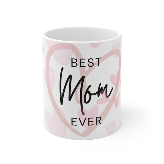 Best Mom Ever Mug